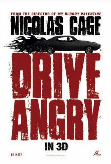 Drive Angry teaser poster movie Nic Cage.jpg